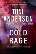 Cover-Bild zum Titel 'Cold Rage' von 'Toni Anderson'