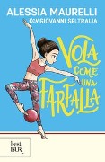 Cover-Bild zum Titel 'Vola come una farfalla' von 'Alessia Maurelli'
