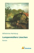 Cover-Bild zum Titel 'Lumpenmüllers Lieschen' von 'Wilhelmine Heimburg'