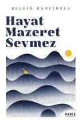 Cover-Bild zum Titel 'Hayat Mazeret Sevmez' von 'Belgin Hancioglu'