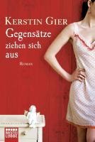 Gegensätze ziehen sich aus - Kerstin Gier