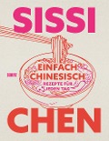 Einfach chinesisch - Sissi Chen