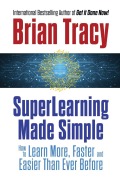 Cover-Bild zum Titel 'Superlearning Made Simple' von 'Brian Tracy'