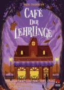 Cover-Bild zum Titel 'Café der Lehrlinge (Hotel der Magier 3)' von 'Nicki Thornton'