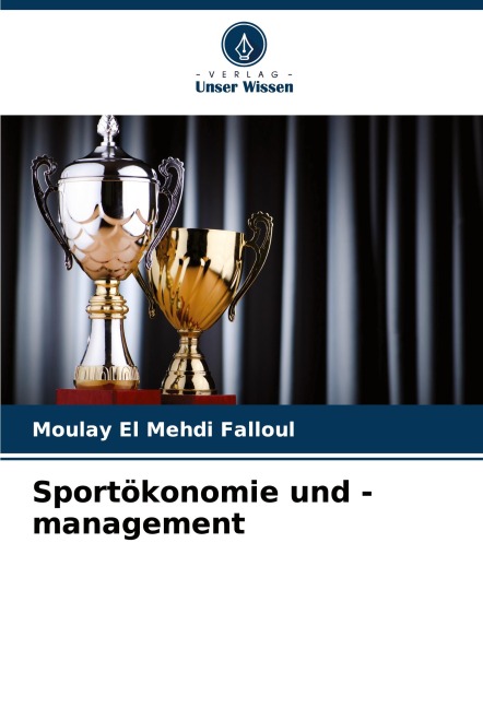 Sportökonomie und -management - Moulay El Mehdi Falloul