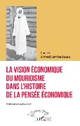 Cover-Bild zum Titel 'La vision économique du mouridisme dans l'histoire de la pensée économique' von 'Diagne'