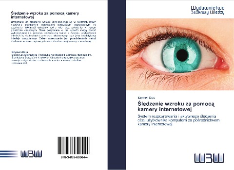¿ledzenie wzroku za pomoc¿ kamery internetowej - Szymon Deja