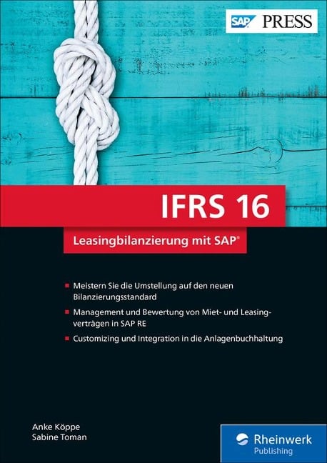 IFRS 16 - Leasingbilanzierung mit SAP - Anke Köppe, Sabine Toman