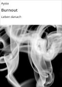 Cover-Bild zum Titel 'Burnout' von 'Aysia'