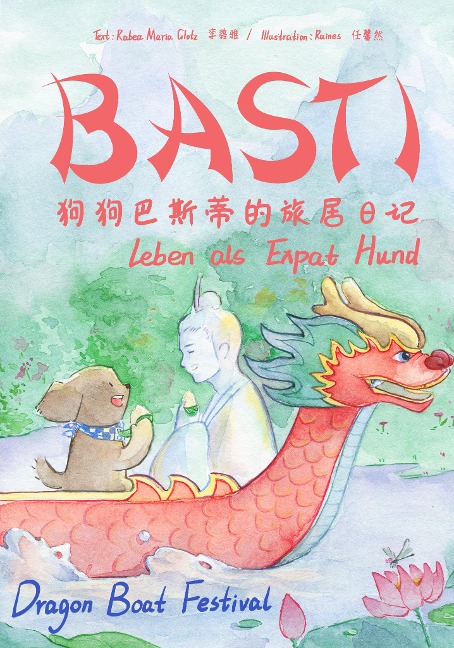BASTI: Leben als Expat Hund - Rabea Maria Glotz