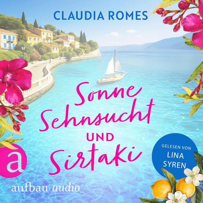 Sonne, Sehnsucht und Sirtaki - Claudia Romes