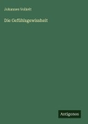 Cover-Bild zum Titel 'Die Gefühlsgewissheit' von 'Johannes Volkelt'