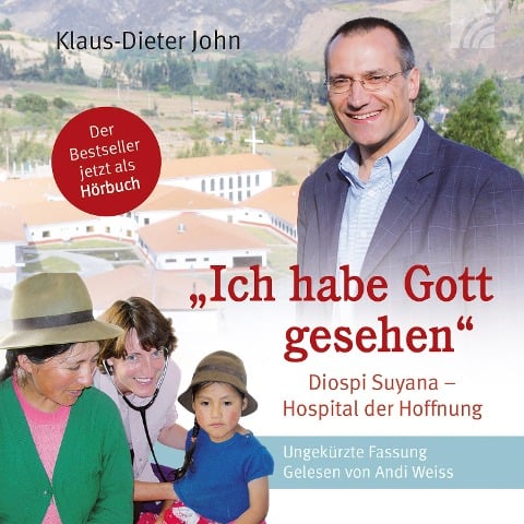 "Ich habe Gott gesehen" - Klaus-Dieter John