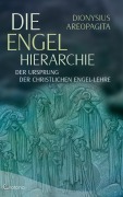 Cover-Bild zum Titel 'Die Engel-Hierarchie: Der Ursprung der christlichen Engel-Lehre' von 'Dionysius Areopagita'