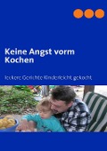 Cover-Bild zum Titel 'Keine Angst vorm Kochen' von ''