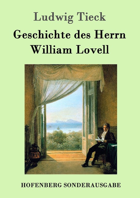 Geschichte des Herrn William Lovell - Ludwig Tieck