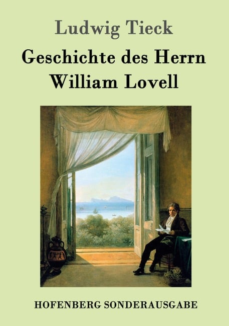 Geschichte des Herrn William Lovell - Ludwig Tieck