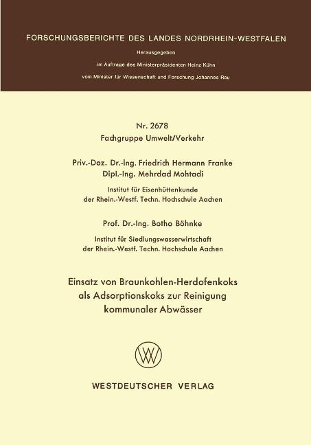 Einsatz von Braunkohlen-Herdofenkoks als Adsorptionskoks zur Reinigung kommunaler Abwässer - Friedrich Hermann Franke
