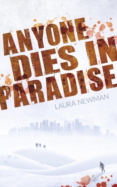 Anyone Dies in Paradise - Laura Newman
