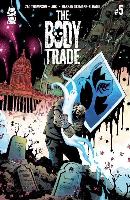 The Body Trade #5 - Zac Thompson