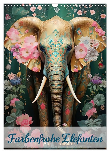 Farbenfrohe Elefanten (Wandkalender 2025 DIN A3 hoch), CALVENDO Monatskalender - Ally Bee
