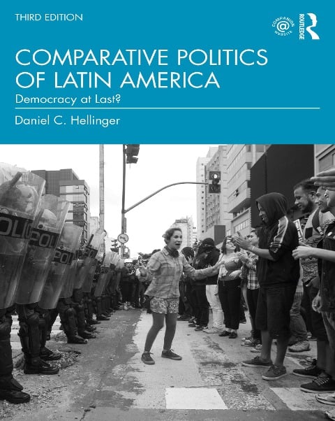 Comparative Politics of Latin America - Daniel C. Hellinger