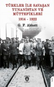 Cover-Bild zum Titel 'Türkler ile Savasan Yunanistan ve Müttefikleri' von 'G. F. Abbott'