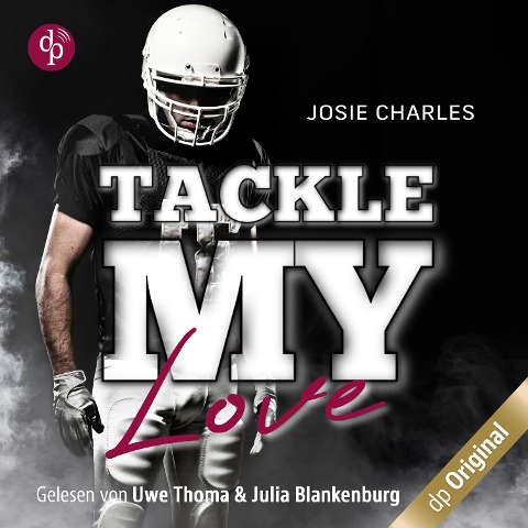 Tackle my Love - Josie Charles