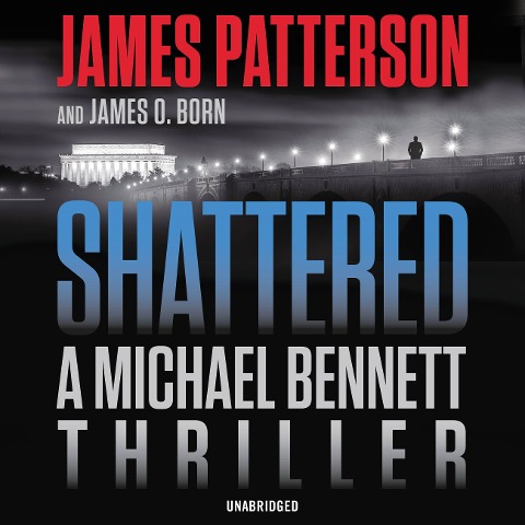 Shattered - James Patterson, James O Born