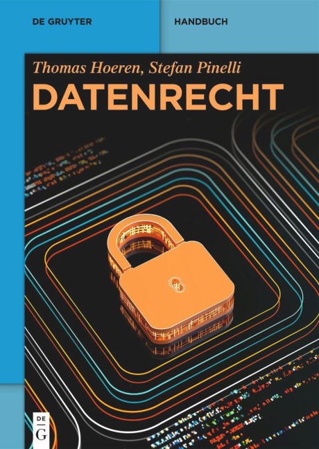 Datenrecht - Thomas Hoeren, Stefan Pinelli