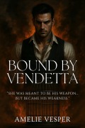 Cover-Bild zum Titel 'Bound by Vendetta' von 'Amelie Vesper'