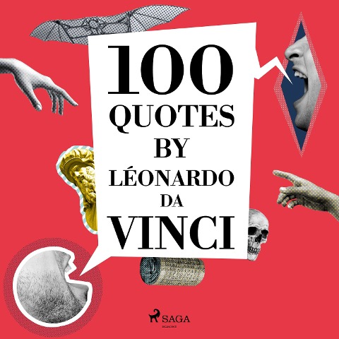 100 Quotes by Léonardo da Vinci - Leonardo Da Vinci