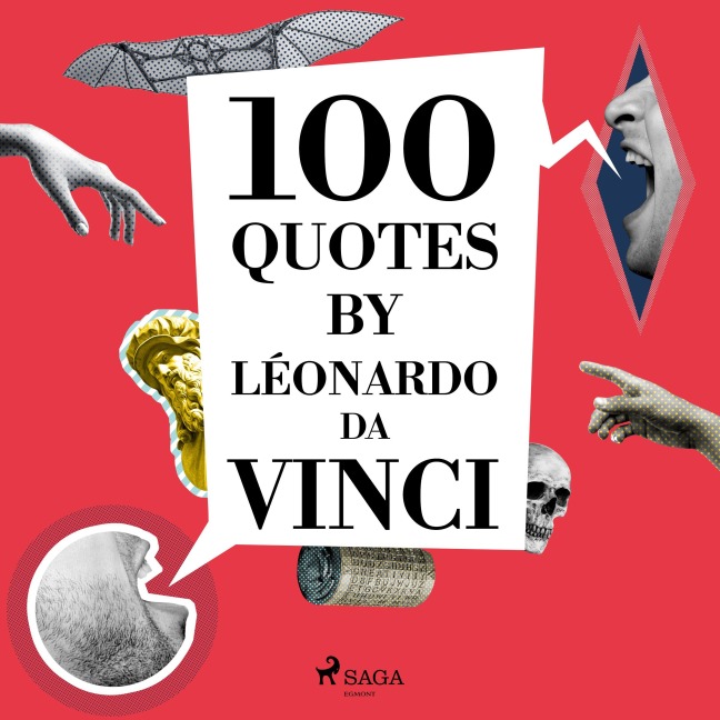 100 Quotes by Léonardo da Vinci - Leonardo Da Vinci