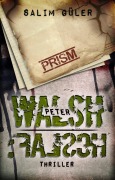 Cover-Bild zum Titel 'Peter Walsh :FALSCH' von 'Salim Güler'