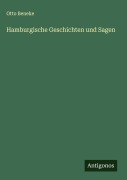 Cover-Bild zum Titel 'Hamburgische Geschichten und Sagen' von 'Otto Beneke'
