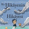 Cover-Bild zum Titel 'Bir Hikayenin Hikayesi' von 'Deborah Hopkinson'