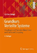 Grundkurs Verteilte Systeme - Günther Bengel