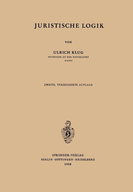 Juristische Logik - Ulrich Klug