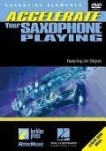 Essential Elements: Accelerate Your Saxophone Playing - 