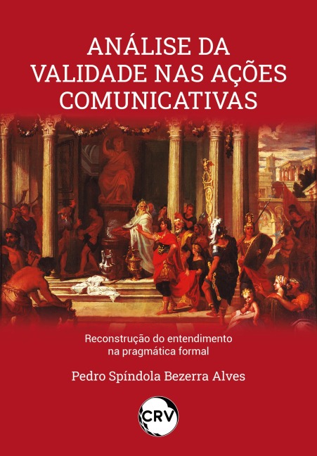 Análise da validade nas ações comunicativas - Pedro Spíndola Bezerra Alves