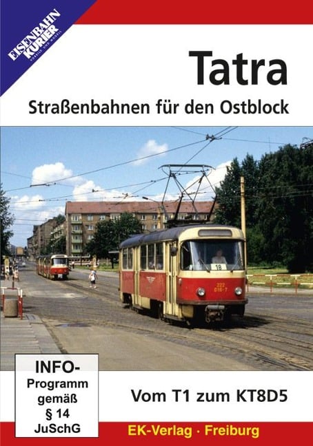 Tatra - Straßenbahnen für den Ostblock - 