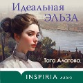 Cover-Bild zum Titel 'Ideal'naya El'za' von 'Tata Alatova'