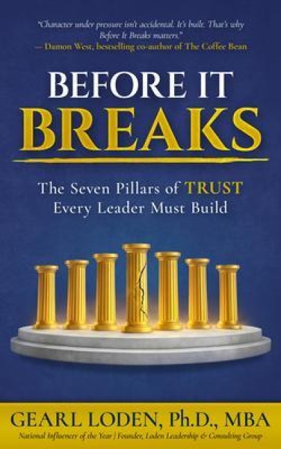 Before it Breaks - Gearl Loden