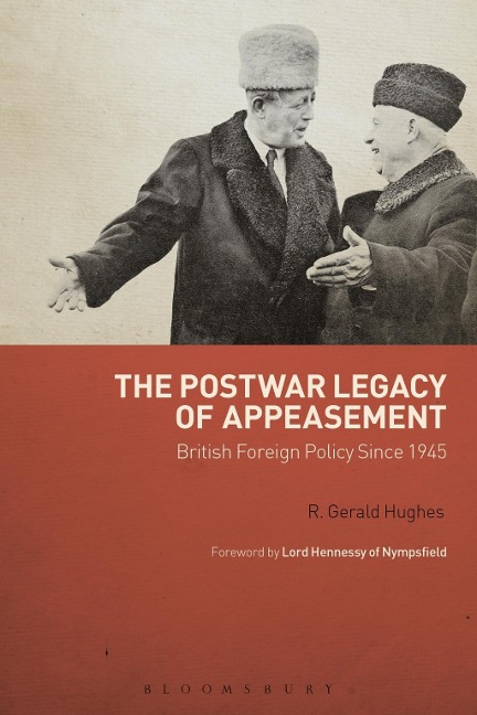 The Postwar Legacy of Appeasement - R. Gerald Hughes