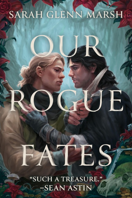 Our Rogue Fates - Sarah Glenn Marsh