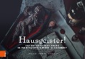 Hausgeister! - Florian Schäfer, Janin Pisarek, Hannah Gritsch