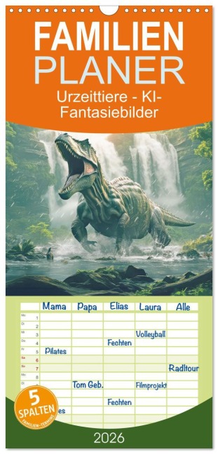 Familienplaner 2026 - Urzeittiere - KI-Fantasiebilder mit 5 Spalten (Wandkalender, 21 x 45 cm) CALVENDO - Liselotte Brunner-Klaus