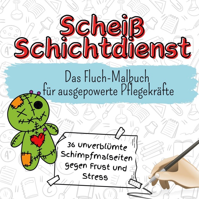 Scheiß Schichtdienst - Luisa Huber