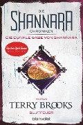 Die Shannara-Chroniken: Die dunkle Gabe von Shannara 2 - Blutfeuer - Terry Brooks