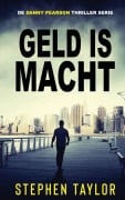 Cover-Bild zum Titel 'Geld Is Macht' von 'Stephen Taylor'
